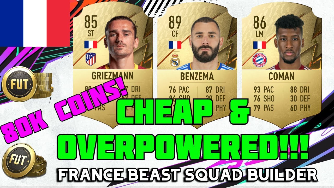 FIFA 22 - CHEAP & OVERPOWERED FRANCE TEAM! BEST FRENCH SQUAD BUILDER! 80K  COINS #FIFA22 - YouTube