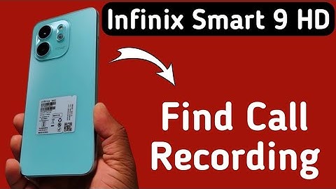 Infinix Smart 9 HD call recording kaha save hota hai, how to find call recordings in Infinix, call r