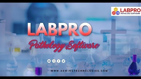 LabPro Plus  Software I Lab Pathology Software I Best Pathology Lab Software By Adwing Technologies