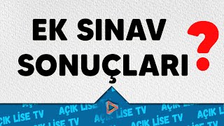 Açık Lise Ek Sınav Sonuçları Ve Önümüzdeki Süreç