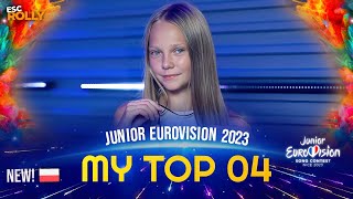 Junior Eurovision 2023 | My Top 4 - NEW: 🇵🇱