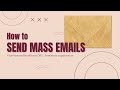 How to send mass emails to any list
