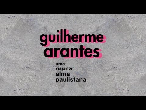 Guilherme Arantes - Toda a Vã Filosofia (DVD Uma Viajante Alma Paulistana)