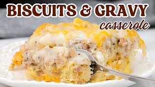 Easy Biscuits & Gravy Breakfast Casserole: Ultimate Comfort Food