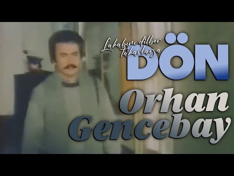 Orhan Gencebay - Dön (Video Klip)