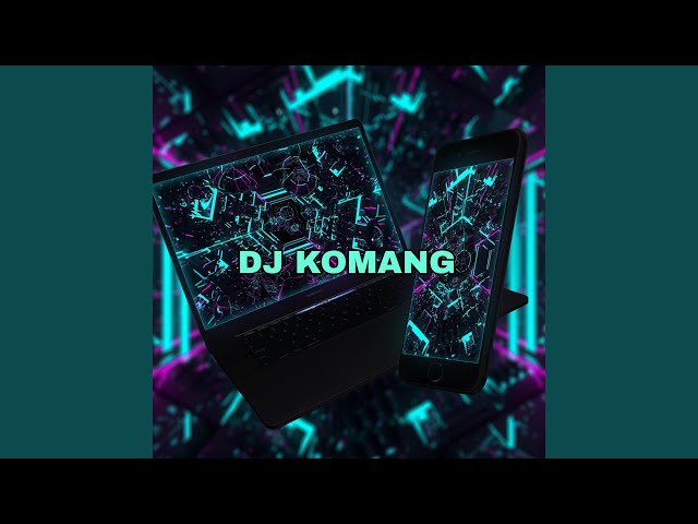 DJ KOMANG SEBAB KAU TERLALU INDAH (Remix) class=