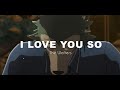 I Love You So - The Walters (lyrics vietsub)"but i love you so" | JW MUSIC