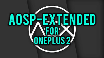 AospExtended ROM for OnePlus 2 [Nougat][VOLTE] - Feature Rich, Highly Customizable ROM
