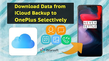 How to Download Data from iCloud Backup to OnePlus selectively
