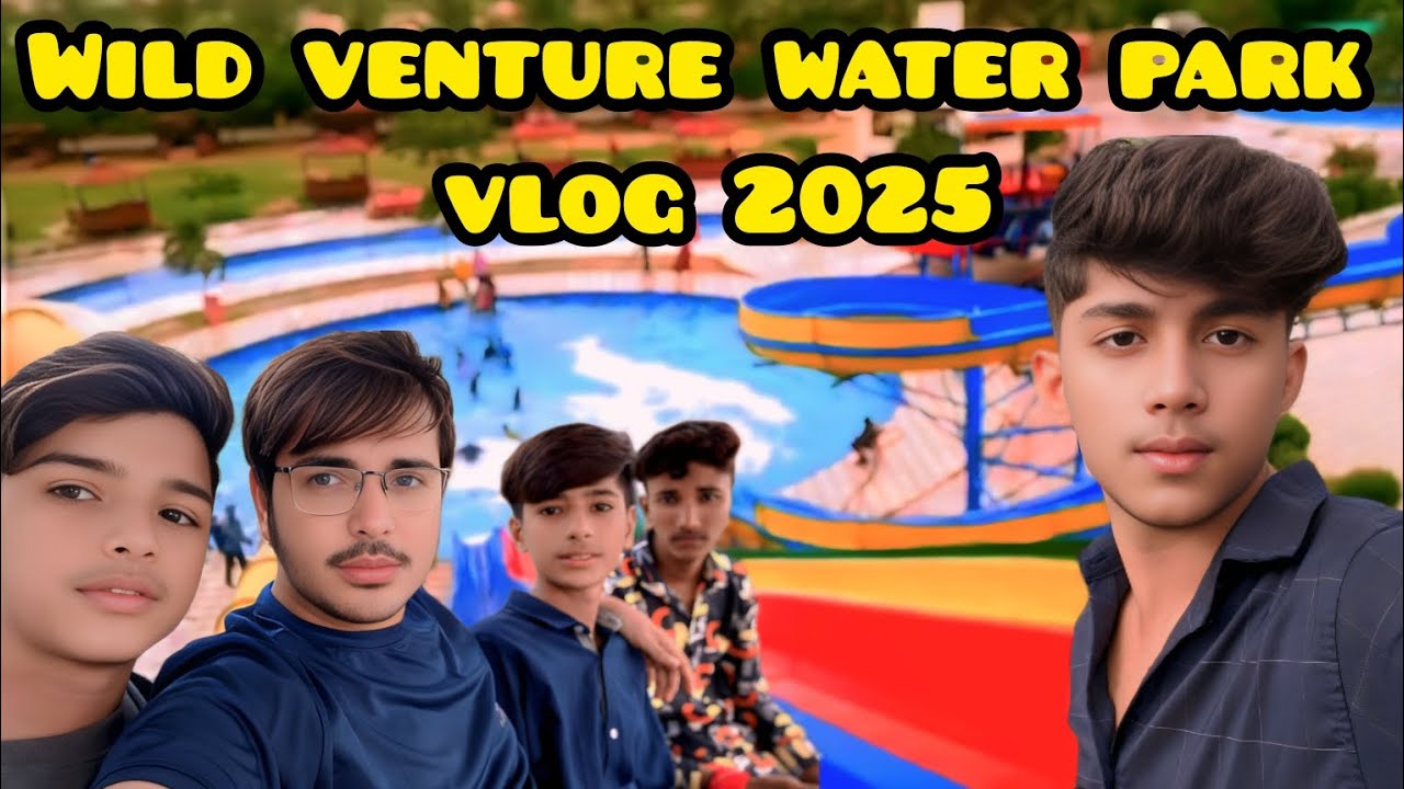 Wild venture water park | Karachi gulshan e maymar 2025 with the yes students