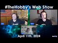 Go gts live  thehobbys web show  april 11th 2024  cut signature debate breaks industry news