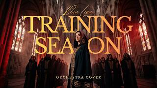 Training Season - Dua Lipa Epic Orchestral Cover 🎻