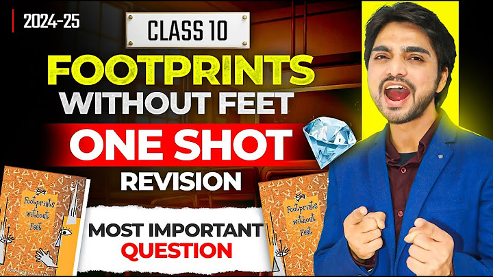 DIAMOND LIVE CLASS 10th FOOTPRINTS WITHOUT FEETONE SHOT REVISION | ALL CHAPTERS/SUMMARY/LONG ANSWERS