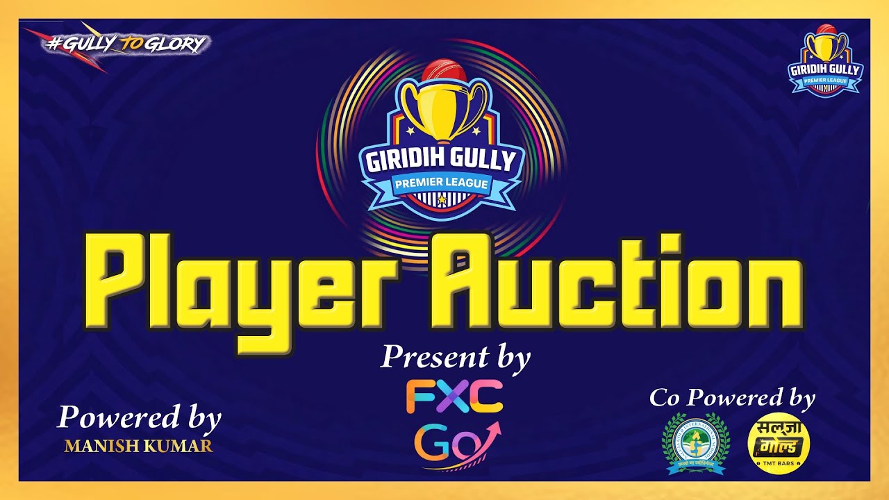 Auction | Giridih Gully Premier League | Season - 1