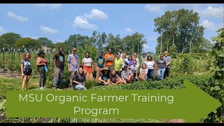 Join the MSU Organic Farmer Training Program