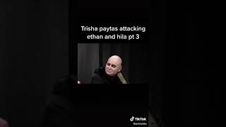 Compilation of Trisha Paytas Attacking Ethan and Hila