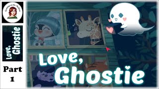 Welcome to the Afterlife! (Tutorial) | Love, Ghostie | 1