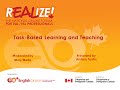 REALIZE 2015 Forum - Task- based Learning and Teaching