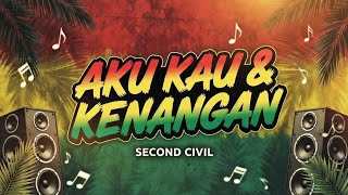 Download Lagu AKU KAU DAN KENANGAN_SECOND_CIVIL COVER REGGAE #reggae #coverreggae #coverreggaeai MP3