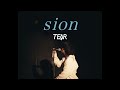TEAR "sion" Music Video