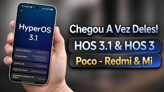 Chegou A Hora! HyperOS 3.1 & 3.0 Global - Xiaomi Libera Várias Atualizações - Poco Redmi e Mi