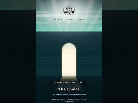 The Choice The Conquering King, Part Nine — 1 Corinthians 10:13