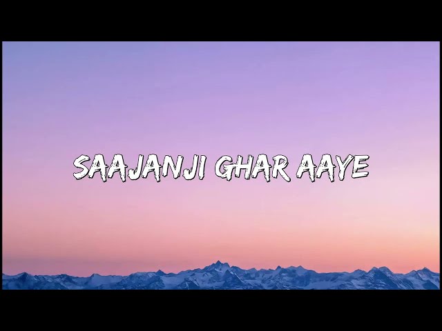 Saajanji Ghar Aaye - Jatin-Lalit ,Kumar Sanu,Alka Yagnik, Kavita Krishnamurthy ( Lyrics) class=