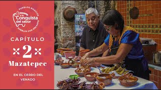 A la conquista del sabor: Mazatepec en el cerro del venado
