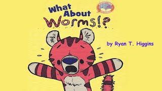 What About Worms! by Ryan T. Higgins | An Elephant & Piggie Like Reading! Read Aloud
