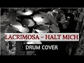 Halt Mich - Lacrimosa Keiivo Drum Cover