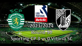 Vlog: Sporting CP 3 vs 0 Vitória SC (Liga Portugal Betclic 23/24)
