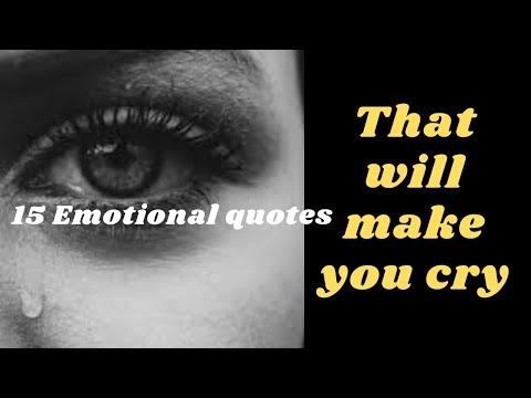 15 Emotional Quote That Will Make You Cry | Motivational Quotes