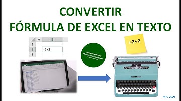 Convertir fórmula de Excel en texto