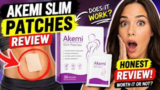 Akemi Slim Patches Review (HONEST!) – Does Akemi Slim Patch Really Work?