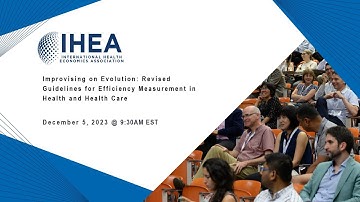 Improvising on Evolution: Revised Guidelines for Efficiency Measurement in Health and Health Care