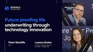 Future-proofing life underwriting through technology innovation | Luanna Eroles