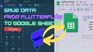 Easy send and save data from FlutterFlow to Google Sheets table