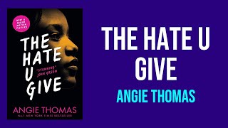 The Hate U Give By Angie Thomas - Summary And Ysis