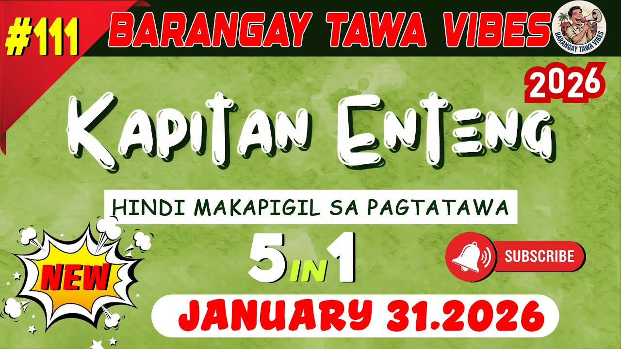 KAPITAN ENTENG ILOCANO DRAMA 2026 #111 | January 31.2026 - #KapitanEnteng #IlocanoComedyDrama