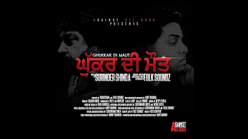 FOLK SOUNDZ - GHUKKAR DI MAUT (Feat. SURINDER SHINDA) ****OFFICIAL LYRICAL VIDEO****