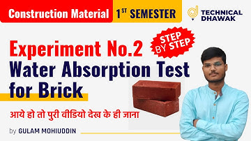 Construction Material | Experiment No. 2 Water Absorption Test for Brick | 1st Semester by Gulam Sir