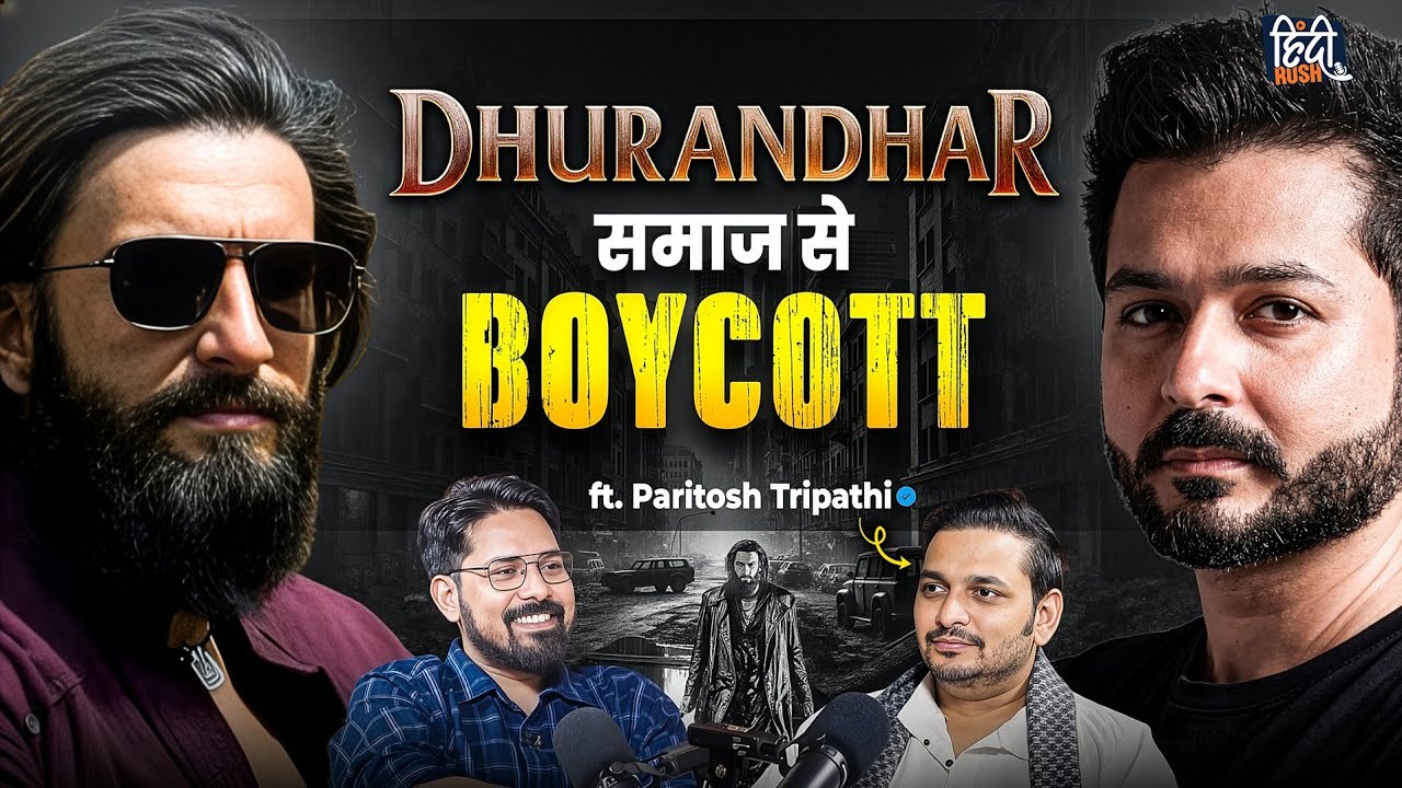 Paritosh Tripathi on Dhurandhar 2, Adipurush Backlash & Akshay Kumar Story, Ranbir Kapoor | Podcast