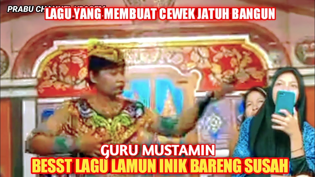 BESST LAGU LAMUN INIK BARENG SUSAH BIKIN MERINDING