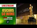 Livestream - Oscars So Woke