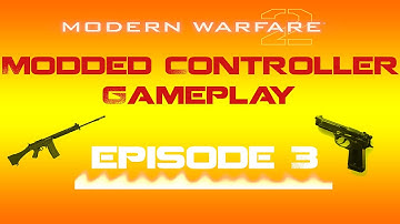 MW2 Modded Controller Gameplay Episode 3