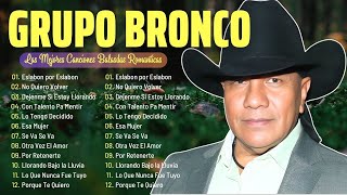 Grupo Bronco ~ Éxitos 2024 ~ Mix de Sus Mejores Canciones