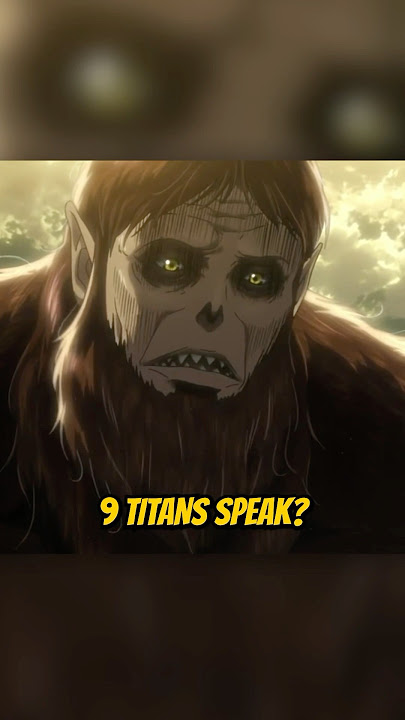 Why can only 3 titans speak among the 9 titans?