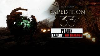 Clair Obscur: Expedition 33 - Petank Boss fight (Expert/No Damage)