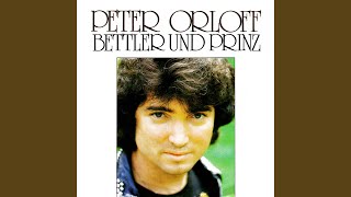 Video thumbnail of "Peter Orloff - Bettler und Prinz (Remastered 2023)"
