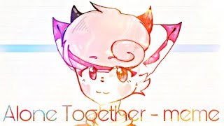Alone Together - meme [Flipaclip] Gift for Mei :3 (25fps)